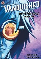 Portada de Vanquished: Weird Princ{ess} - Volume 2