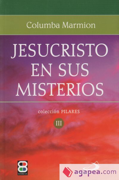 JESUCRISTO EN SUS MISTERIOS