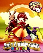 Portada de NORI Y EL PRINCIPE CAUTIVO GURU GURU 03