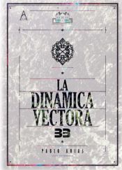 Portada de LA DINAMICA VECTORA 33