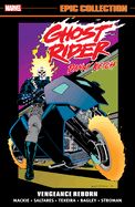 Portada de Ghost Rider: Danny Ketch Epic Collection: Vengeance Reborn