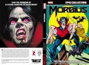Portada de Morbius Epic Collection: The End of a Living Vampire
