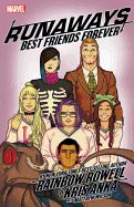 Portada de Runaways by Rainbow Rowell & Kris Anka Vol. 2: Best Friends Forever