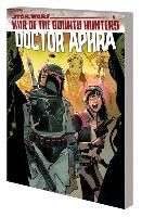 Portada de Star Wars: Doctor Aphra Vol. 3: War of the Bounty Hunters
