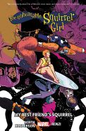 Portada de The Unbeatable Squirrel Girl Vol. 8: My Best Friend's Squirrel