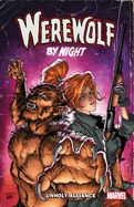 Portada de Werewolf by Night: Unholy Alliance