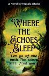 Where The Echoes Sleep