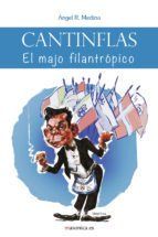 Portada de Cantinflas. El majo filantr&oacute;pico (Ebook)
