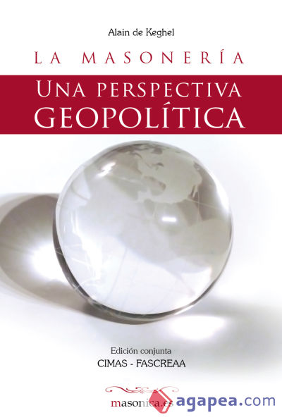 La Masonería. Una perspectiva geopolítica (Ebook)