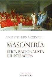 Portada de Masoner&iacute;a, &eacute;tica racionalista e Ilustraci&oacute;n (Ebook)
