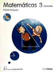 Portada de MATEMATICAS 3 PRIMARIA M. LIGERA LA CASA DEL SABER