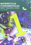 MATEMATICAS FUNDAMENTALES. ALGEBRA, TRIGONOMETRIA, ANALISIS