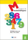 Matematiques 8 - Multiplicacions Per Dues I Tres Xifres