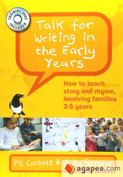 TALK FOR WRITING IN THE EARLY YEARS: HOW TO TEACH STORY AND