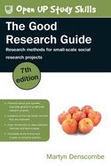 Portada de The Good Research Guide: Research Methods For Small-Scale Social Research