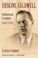 Portada de Erskine Caldwell: Selected Letters, 1929-1955