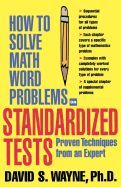 Portada de How to Solve Math Word Problems on Standardized Tests