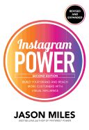 Portada de Instagram Power, Second Edition: Build Your Brand and Reach More Customers with Visual Influence