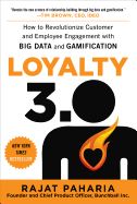 Portada de Loyalty 3.0: How to Revolutionize Customer and Employee Engagement with Big Data and Gamification