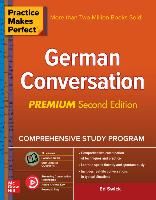 Portada de Practice Makes Perfect: German Conversation, Premium Second Edition