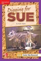 READING WONDERS LEVELED READER DIGGING FOR SUE: ELL UNIT 6 WEEK 3 GRADE ...