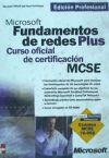 MCSE. Fundamentos de redes Plus