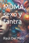 MDMA, sexo y tantra