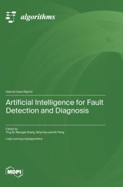 ARTIFICIAL INTELLIGENCE FOR FAULT DETECTION AND DIAGNOSIS - BING XUE ...