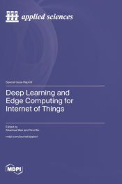 DEEP LEARNING AND EDGE COMPUTING FOR INTERNET OF THINGS - YIRUI WU ...