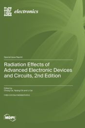 RADIATION EFFECTS OF ADVANCED ELECTRONIC DEVICES AND CIRCUITS - CHANG ...