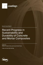 Portada de Recent Progress in Sustainability and Durability of Concrete and Mortar Composites