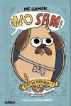 Me Llaman&nbsp;&iexcl;no Sam! De Drew Daywalt