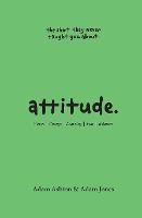 Portada de Attitude: Vision, Change, Learning, Fear & Boldness