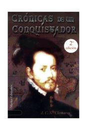 Portada de CRONICAS DE UN CONQUISTADOR 01 ***2Âª EDICION***