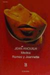 MEDEA, ROMEO Y JEANNETTE -677-