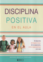 Portada de DISCIPLINA POSITIVA EN EL AULA