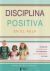 Portada de DISCIPLINA POSITIVA EN EL AULA, de VV.AA.