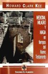 MEDICINA, MILAGRO Y MAGIA EN TIEMPOS DEL NUEVO TESTAMENTO