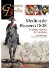 MEDINA DE RIOSECO 1808. LA ESTERIL VICTORIA DE NAPOLEON