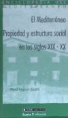 MEDITERRANEO PROPIEDAD Y ESTRUCTURA SOCIAL