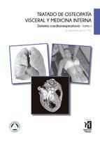 Portada de Tratado de osteopatia visceral y medicina interna. TomoI. Sistema cardiorespiratorio (Ebook)