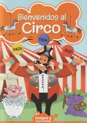 Portada de PASATIEMPOS INF BIENVENIDOS AL CIRCO 05