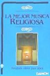 MEJOR MUSICA RELIGIOSA