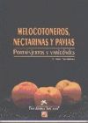 MELOCOTONEROS, NECTARINAS Y PAVIAS. PORTAINJERTOS Y VARIEDADES