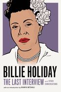 Portada de Billie Holiday: The Last Interview: And Other Conversations
