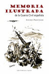 MEMORIA ILUSTRADA DE LA GUERRA CIVIL