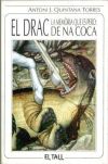 MEMORIA QUE ES PERD: EL DRAC DE NA COCA