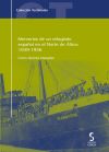 MEMORIAS DE UN REFUGIADO ESPAÑOL EN EL NORTE DE ÁFRICA, 1939-1956