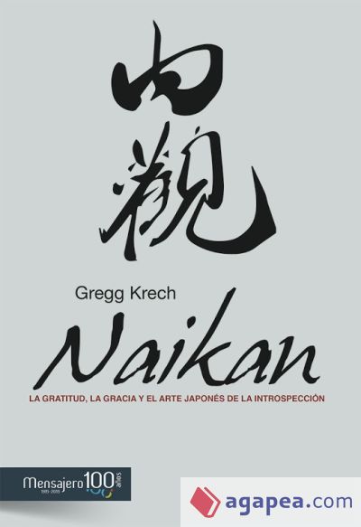 NAIKAN:GRATITUD,GRACIA Y ARTE JAPONES DE INTROSPECCION