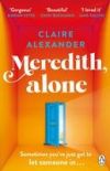 MEREDITH, ALONE